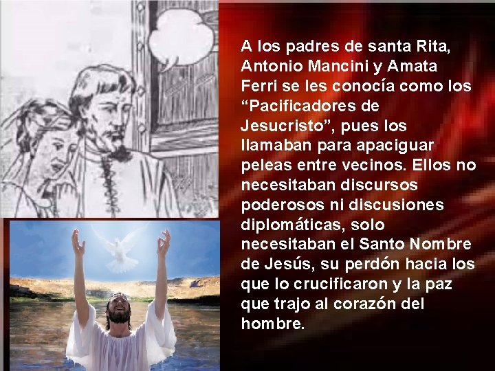 A los padres de santa Rita, Antonio Mancini y Amata Ferri se les conocía