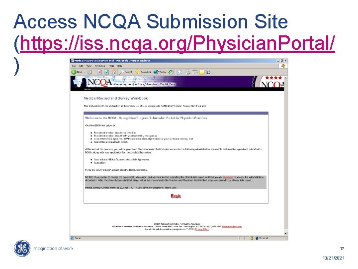 Access NCQA Submission Site (https: //iss. ncqa. org/Physician. Portal/ ) 17 10/21/2021 