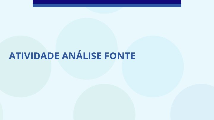 ATIVIDADE ANÁLISE FONTE 