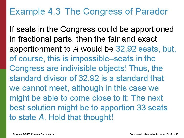 Example 4. 3 The Congress of Parador If seats in the Congress could be