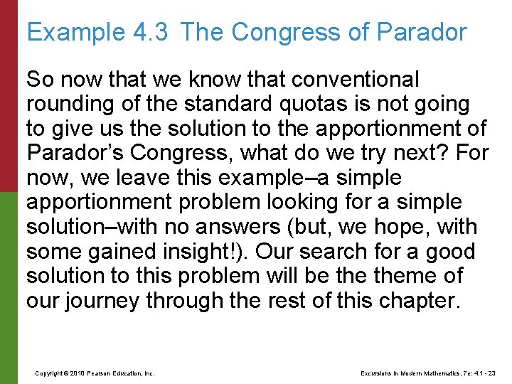Example 4. 3 The Congress of Parador So now that we know that conventional