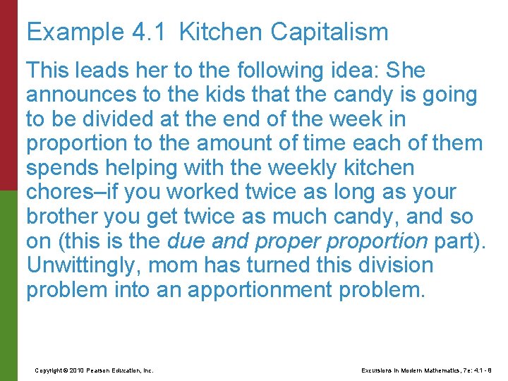 Example 4. 1 Kitchen Capitalism This leads her to the following idea: She announces
