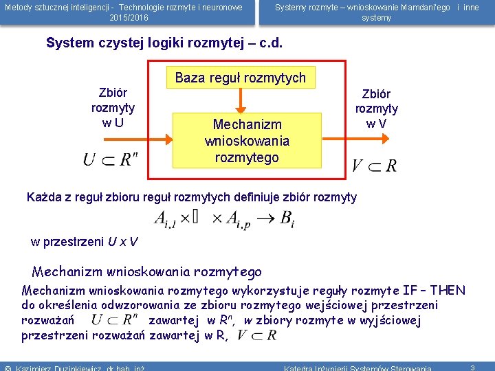 Metody sztucznej inteligencji - Technologie rozmyte i neuronowe 2015/2016 Systemy rozmyte – wnioskowanie Mamdani’ego