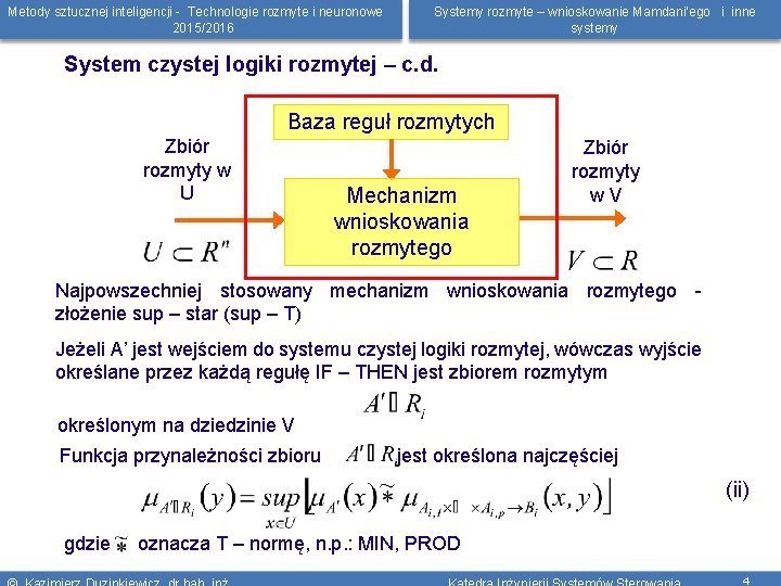 Metody sztucznej inteligencji - Technologie rozmyte i neuronowe 2015/2016 Systemy rozmyte – wnioskowanie Mamdani’ego