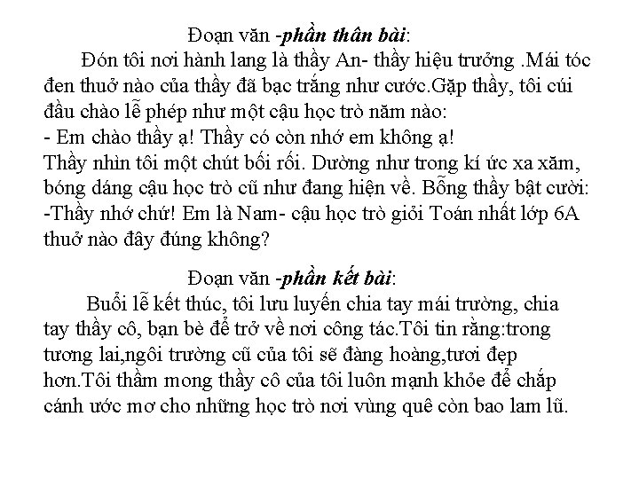 Đoạn văn -phần thân bài: Đón tôi nơi hành lang là thầy An- thầy