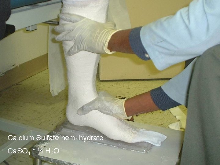 Calcium Sulfate hemi hydrate Ca. SO 4 * ½ H 2 O 