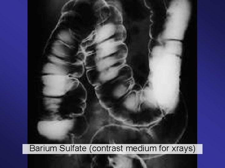 Barium Sulfate (contrast medium for xrays) 