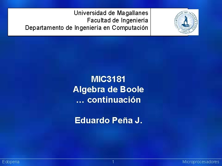 Universidad de Magallanes Facultad de Ingeniería Departamento de Ingeniería en Computación [ Sistemas Operativos