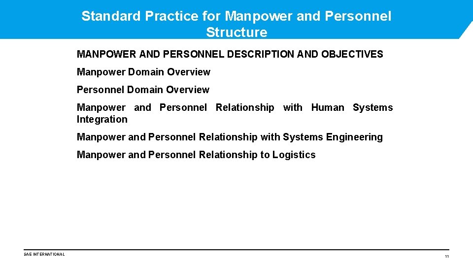 Standard Practice for Manpower and Personnel Structure MANPOWER AND PERSONNEL DESCRIPTION AND OBJECTIVES Manpower