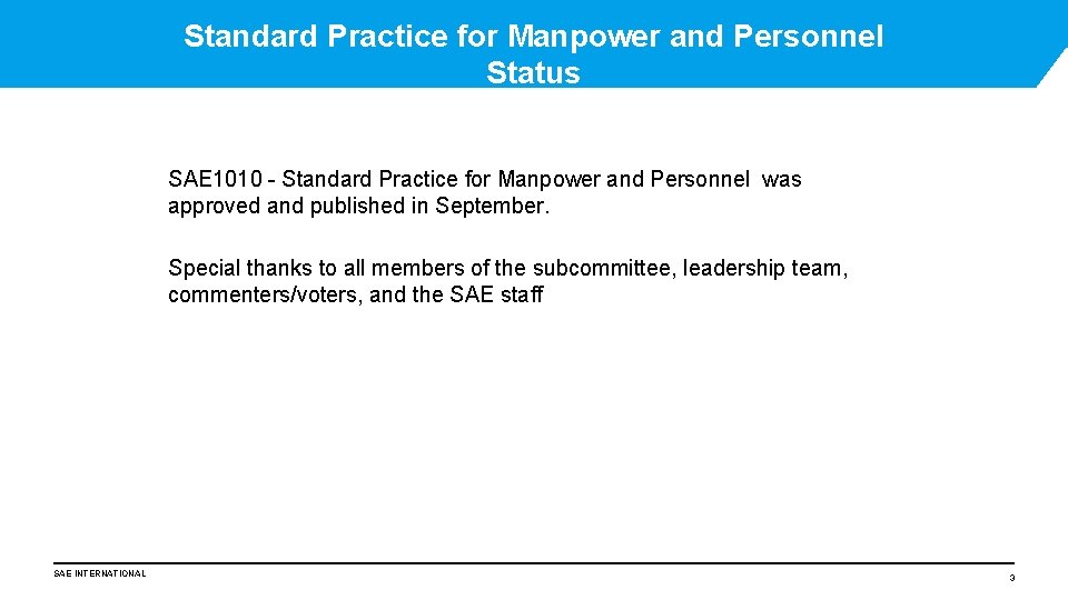 Standard Practice for Manpower and Personnel Status SAE 1010 - Standard Practice for Manpower