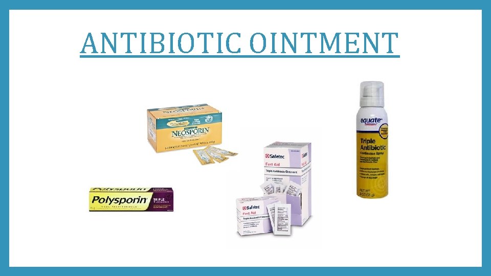 ANTIBIOTIC OINTMENT 