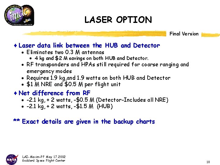 LASER OPTION Final Version ¨ Laser data link between the HUB and Detector ·