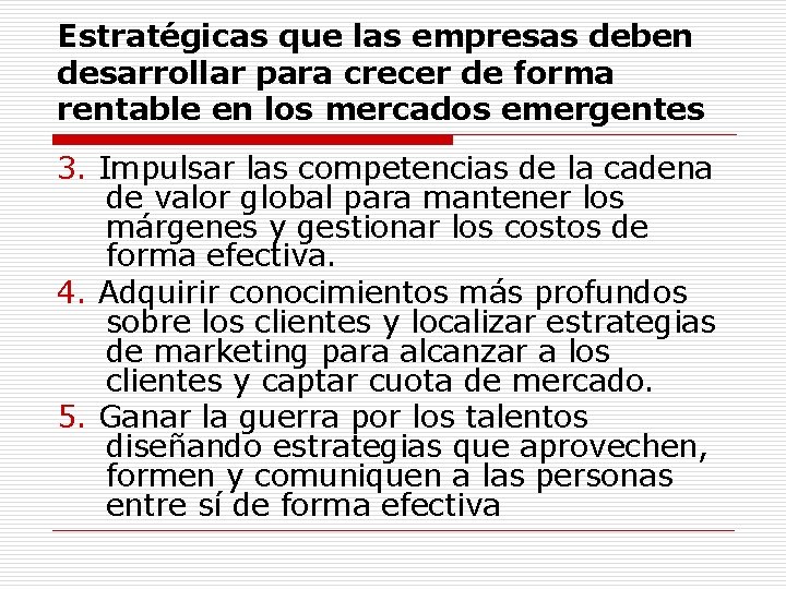 Estratégicas que las empresas deben desarrollar para crecer de forma rentable en los mercados