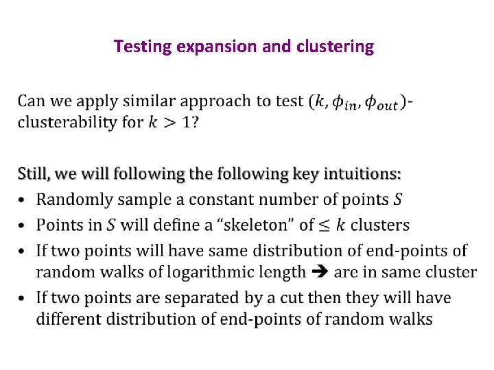 Testing expansion and clustering • 