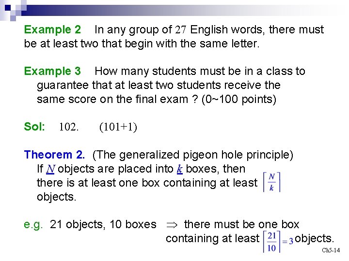 Example 2 In any group of 27 English words, there must be at least