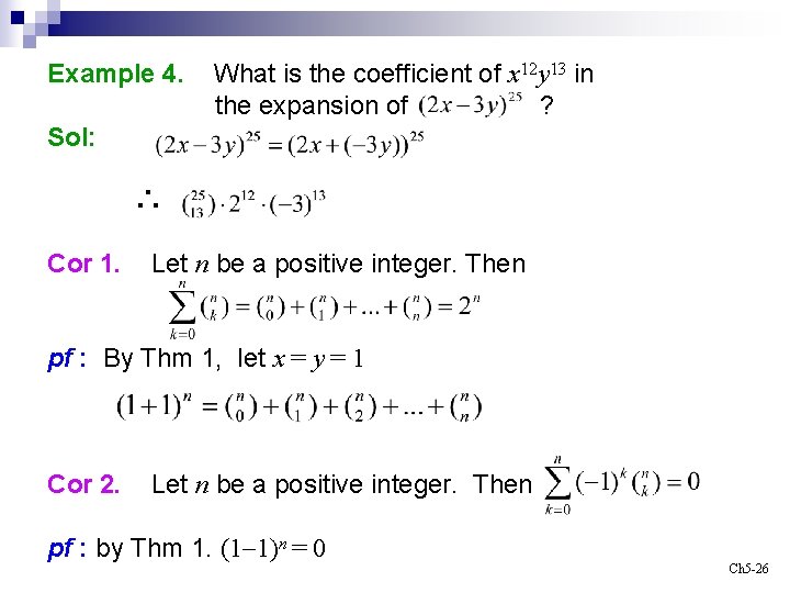 Example 4. What is the coefficient of x 12 y 13 in the expansion