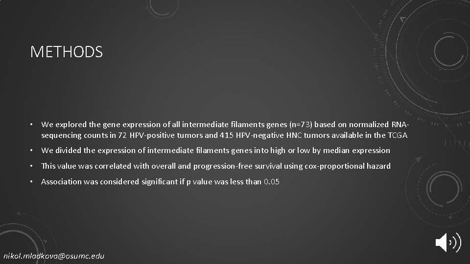 METHODS • We explored the gene expression of all intermediate filaments genes (n=73) based