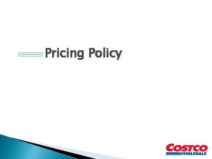 Pricing Policy 