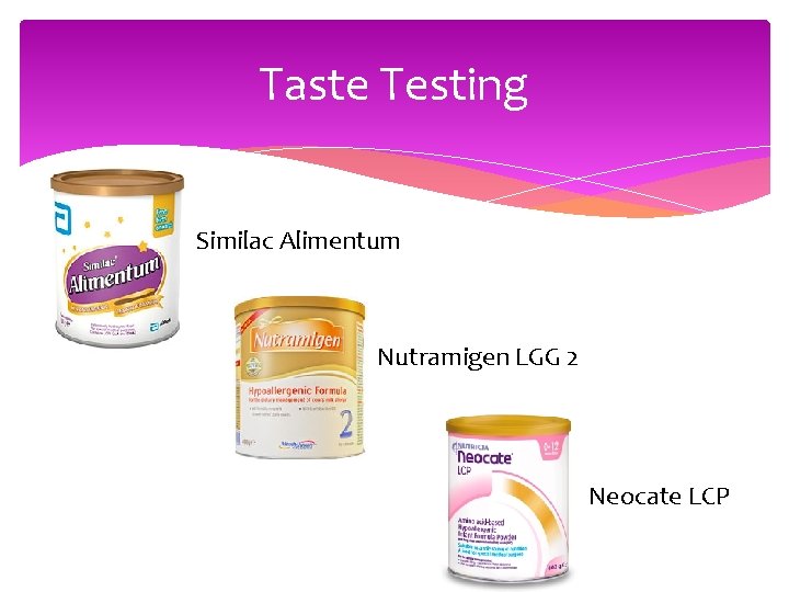 Taste Testing Similac Alimentum Nutramigen LGG 2 Neocate LCP 