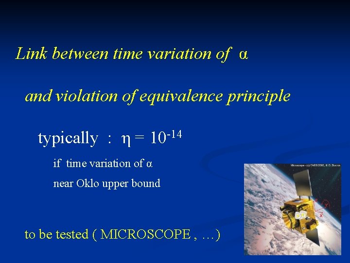 Link between time variation of α and violation of equivalence principle typically : η