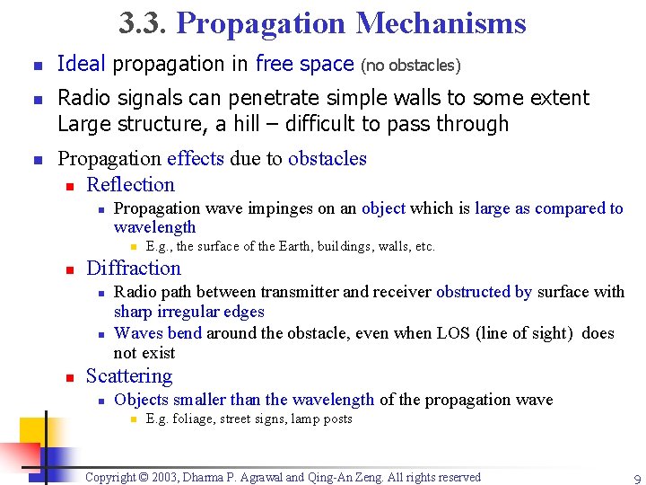 3. 3. Propagation Mechanisms n n n Ideal propagation in free space (no obstacles)