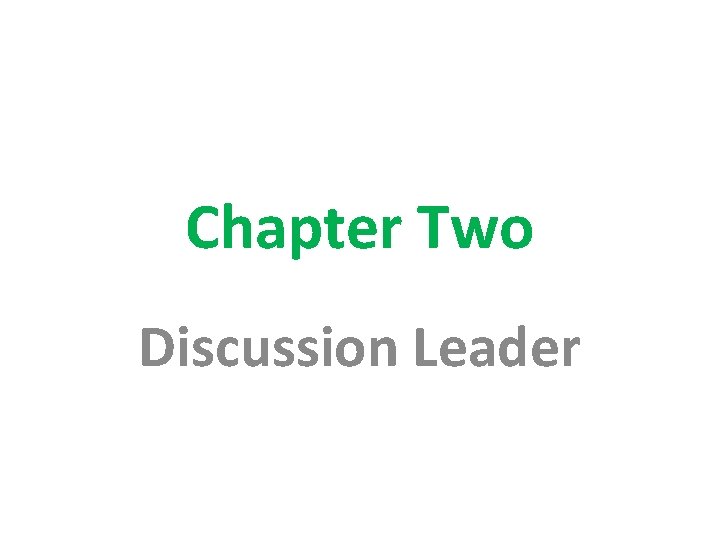 Chapter Two Discussion Leader 