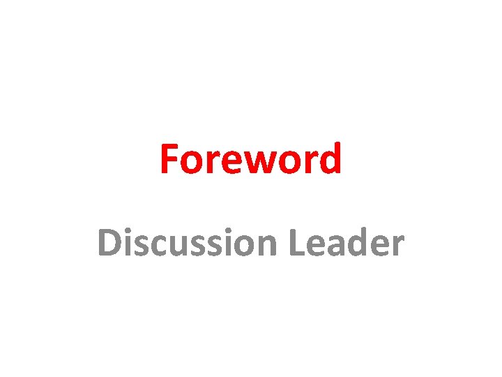 Foreword Discussion Leader 