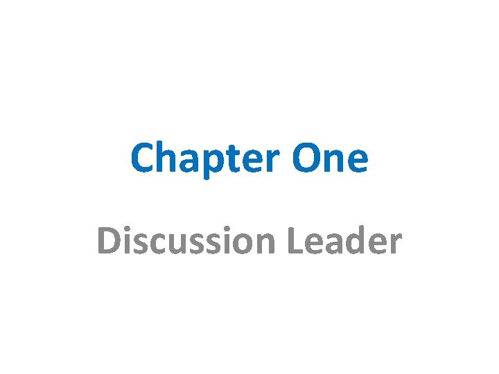 Chapter One Discussion Leader 