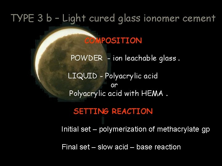 TYPE 3 b – Light cured glass ionomer cement COMPOSITION POWDER - ion leachable TYPE 3 b – Light cured glass ionomer cement COMPOSITION POWDER - ion leachable