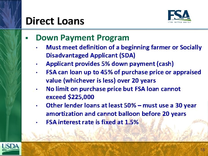 Direct Loans § Down Payment Program • • • Must meet definition of a