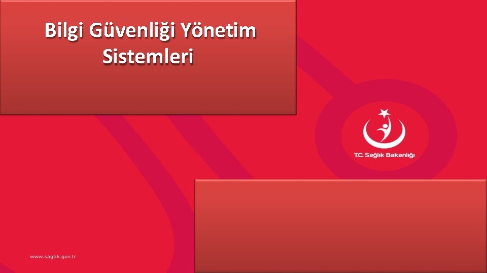 Bilgi Güvenliği Yönetim Sistemleri Faruk Çalıkuşu Bilgi Güvenliği Danışmanı 