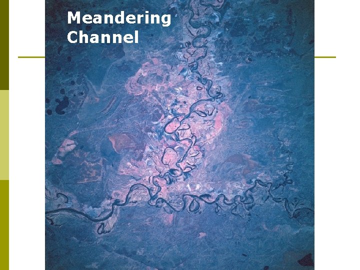 Meandering Channel 