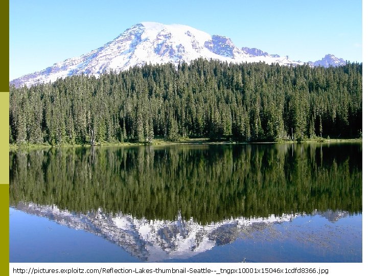 http: //pictures. exploitz. com/Reflection-Lakes-thumbnail-Seattle--_tngpx 10001 x 15046 x 1 cdfd 8366. jpg 