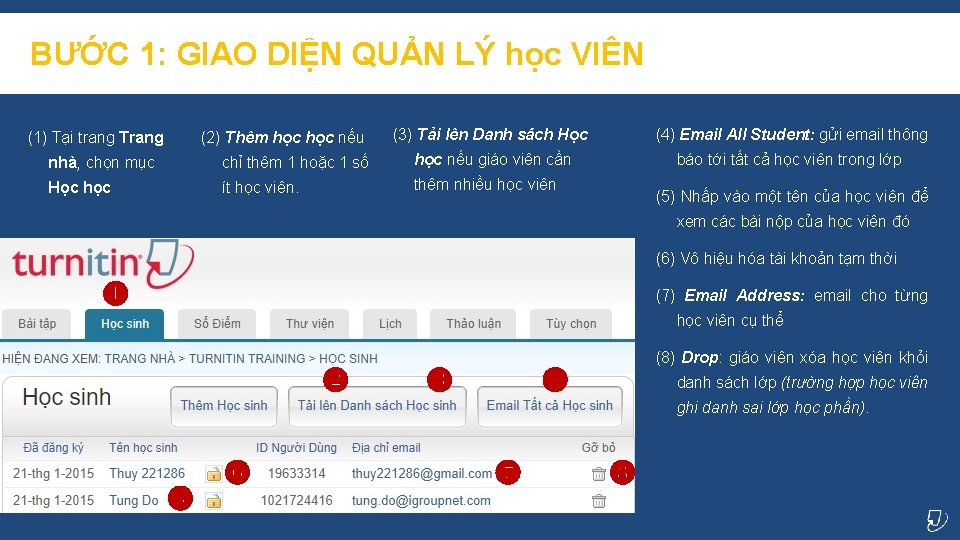 BƯỚC 1: GIAO DIỆN QUẢN LÝ học VIÊN (2) Thêm học nếu (1) Tại