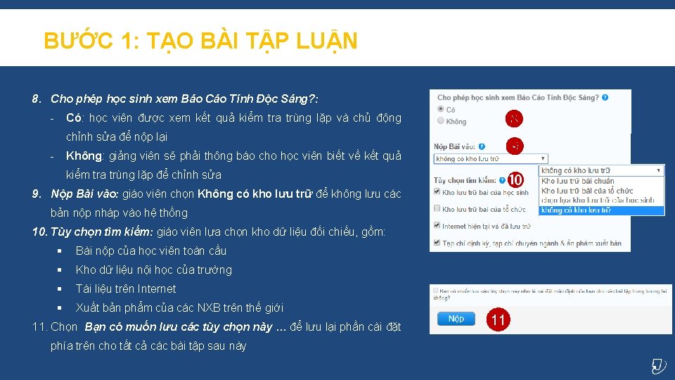 BƯỚC 1: TẠO BÀI TẬP LUẬN 8. Cho phép học sinh xem Báo Cáo