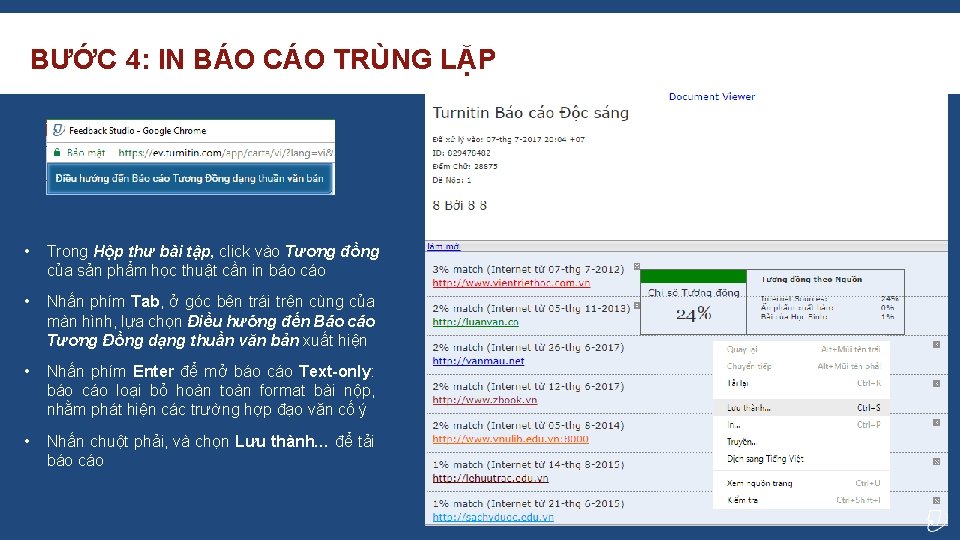 BƯỚC 4: IN BÁO CÁO TRÙNG LẶP • Trong Hộp thư bài tập, click