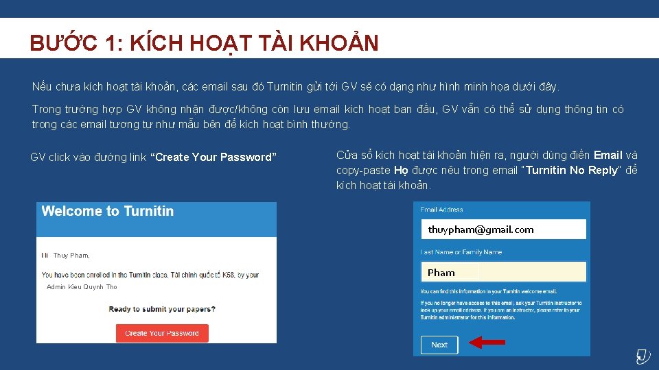 BƯỚC 1: KÍCH HOẠT TÀI KHOẢN Nếu chưa kích hoạt tài khoản, các email