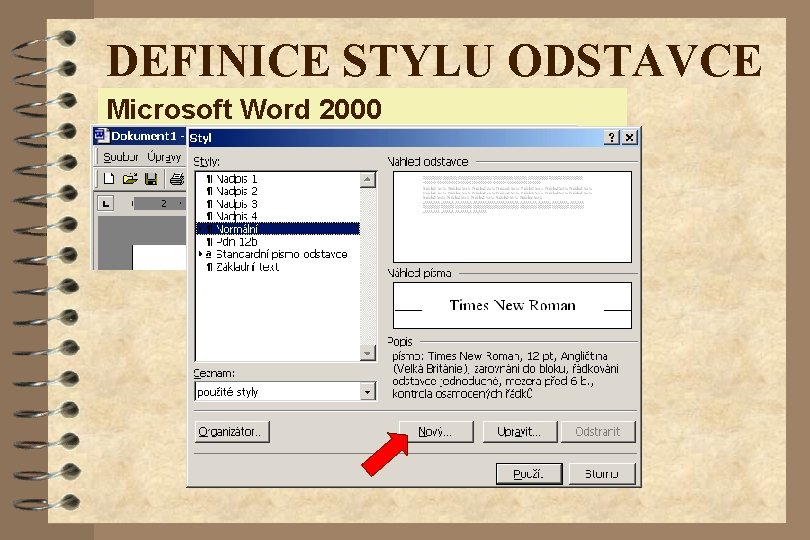 DEFINICE STYLU ODSTAVCE Microsoft Word 2000 