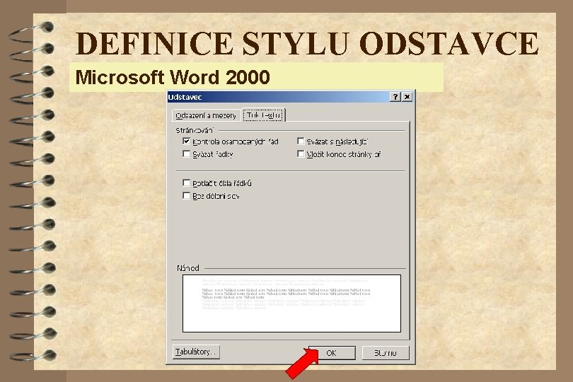 DEFINICE STYLU ODSTAVCE Microsoft Word 2000 