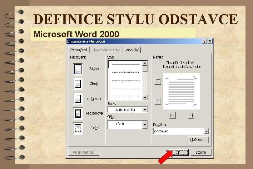 DEFINICE STYLU ODSTAVCE Microsoft Word 2000 