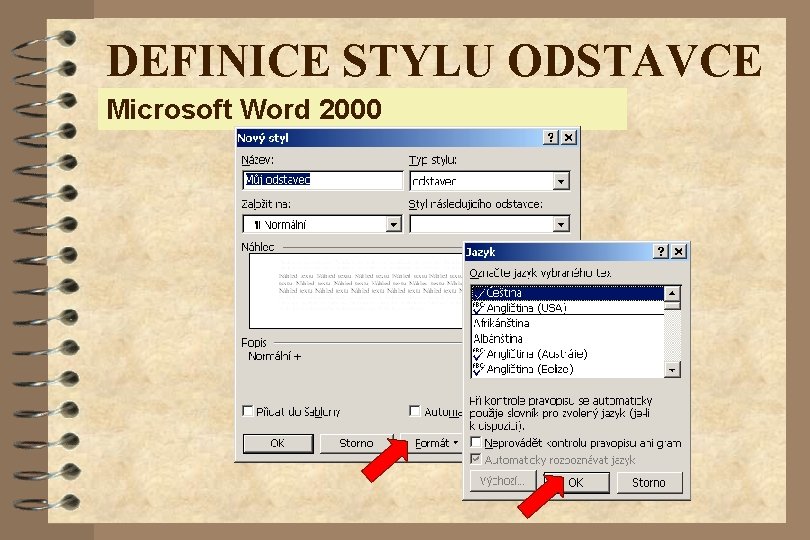 DEFINICE STYLU ODSTAVCE Microsoft Word 2000 