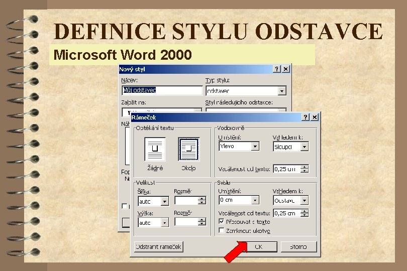 DEFINICE STYLU ODSTAVCE Microsoft Word 2000 