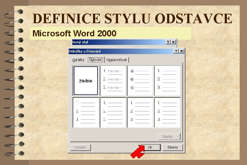 DEFINICE STYLU ODSTAVCE Microsoft Word 2000 