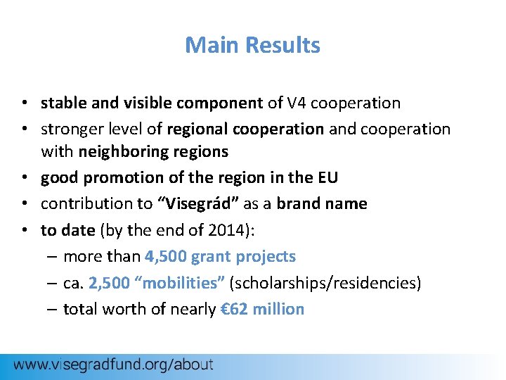 Main Results • stable and visible component of V 4 cooperation • stronger level