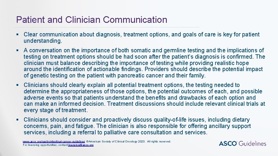 Patient and Clinician Communication § Clear communication about diagnosis, treatment options, and goals of