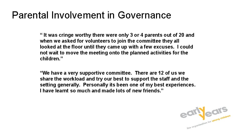 Parental Involvement in Governance “ It was cringe worthy there were only 3 or