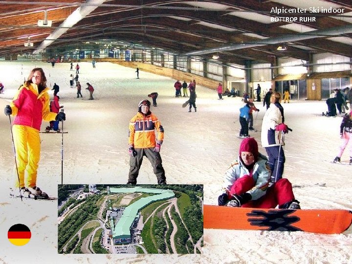 Alpicenter Ski indoor BOTTROP RUHR 