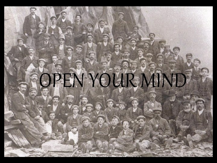 OPEN YOUR MIND 