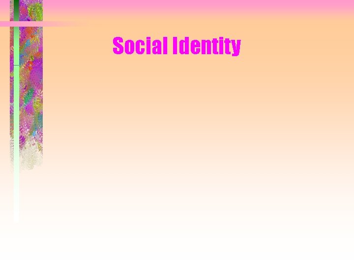 Social Identity 