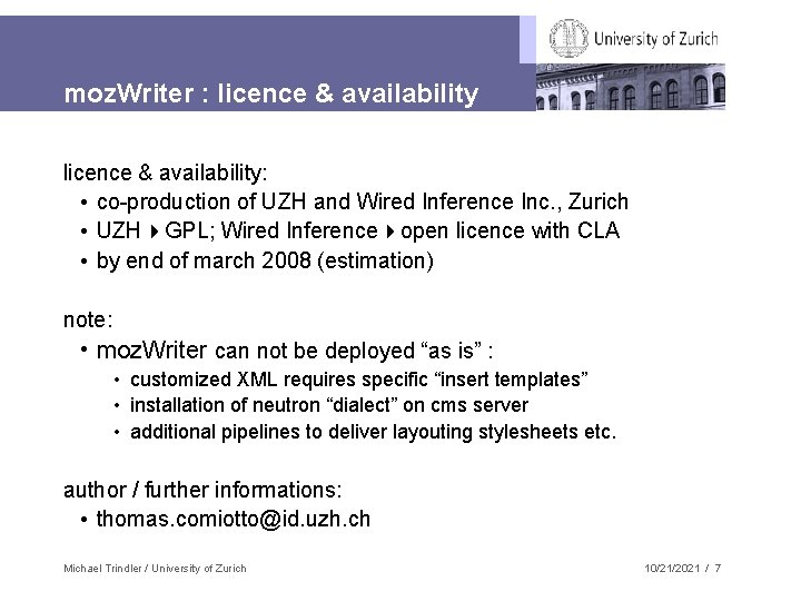 moz. Writer : licence & availability: • co-production of UZH and Wired Inference Inc.